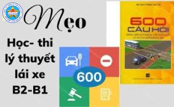 MẸO HỌC LÝ THUYẾT 600 CÂU 2023 PHẦN 3